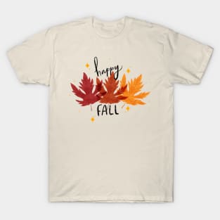 "Happy Fall" with autumn maple leaves T-Shirt